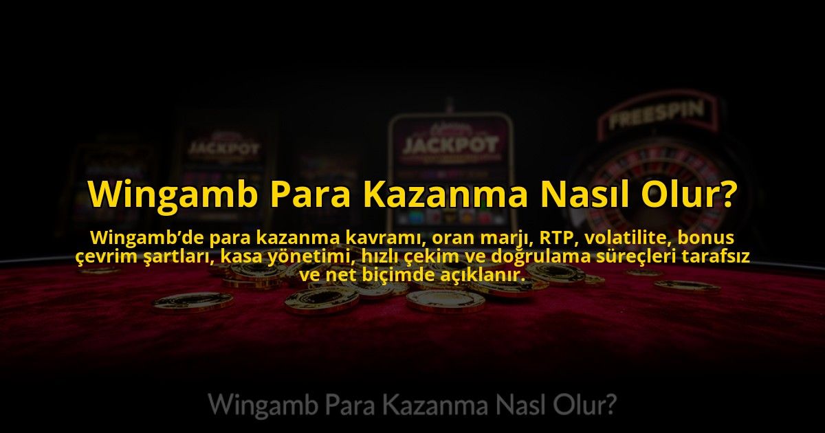 Wingamb-Para-Kazanma-Nasil-Olur-overlay-1784465032.jpg